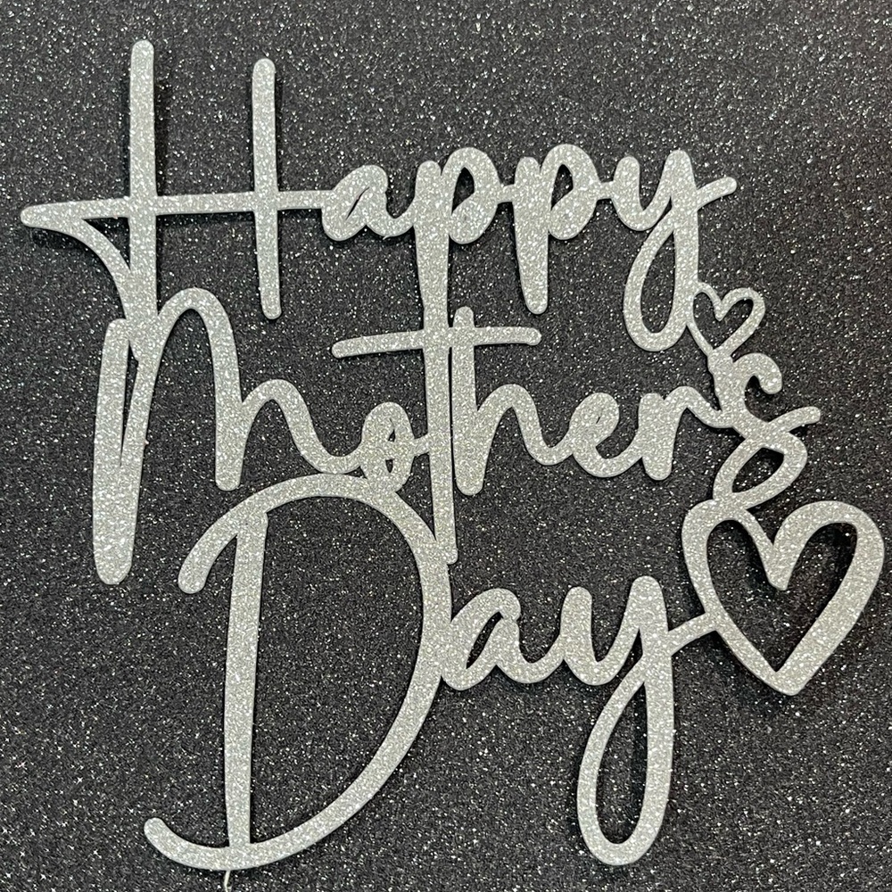 Glittery Happy Mother's Day Sign